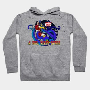 A Girl Needs Space - from tentacles! Hoodie